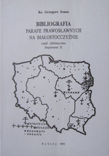 Bibliografia parafii prawosławnych na Białostocczyźnie