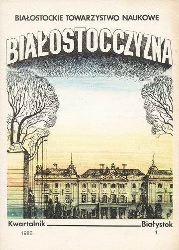 Białostocczyzna 1/1986