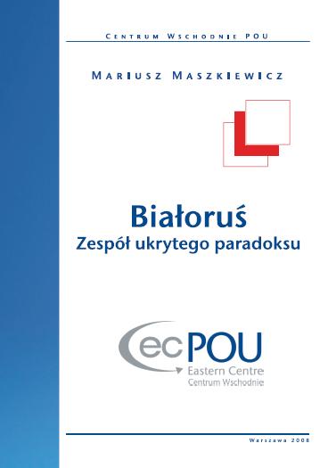 Białoruś - zespół ukrytego paradoksu