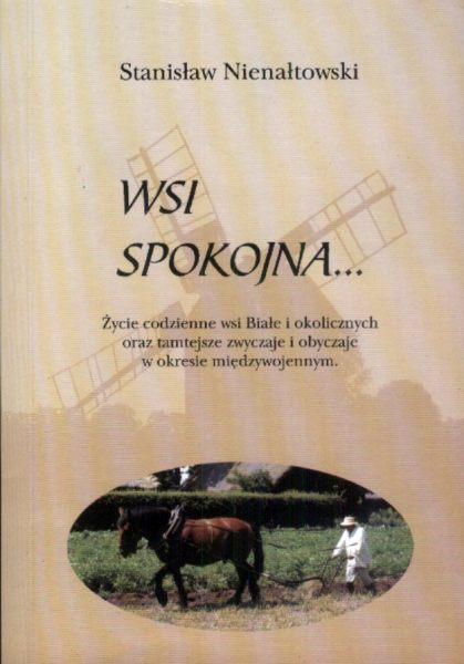 Wsi spokojna...