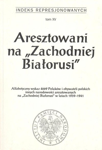 Aresztowani na "Zachodniej Białorusi"