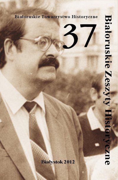 Białoruskie Zeszyty Historyczne 37