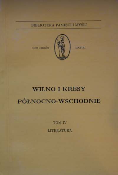 Wilno i Kresy Północno-Wschodnie