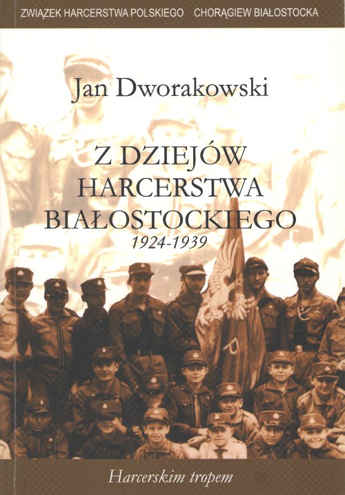 Studia z dziejów harcerstwa białostockiego