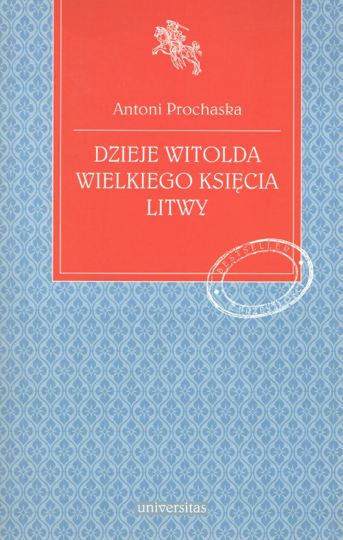 Dzieje Witolda Wielkiego Księcia Litwy