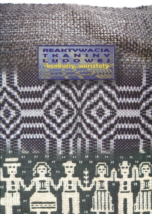 Reaktywacja tkaniny ludowej