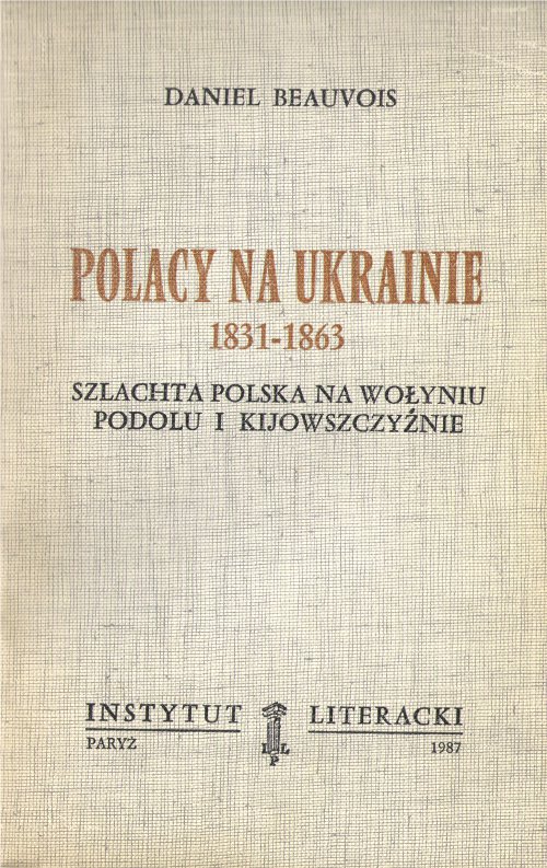Polacy na Ukrainie 1831-1863