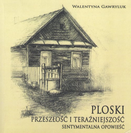 Ploski - przeszłość i teraźniejszość