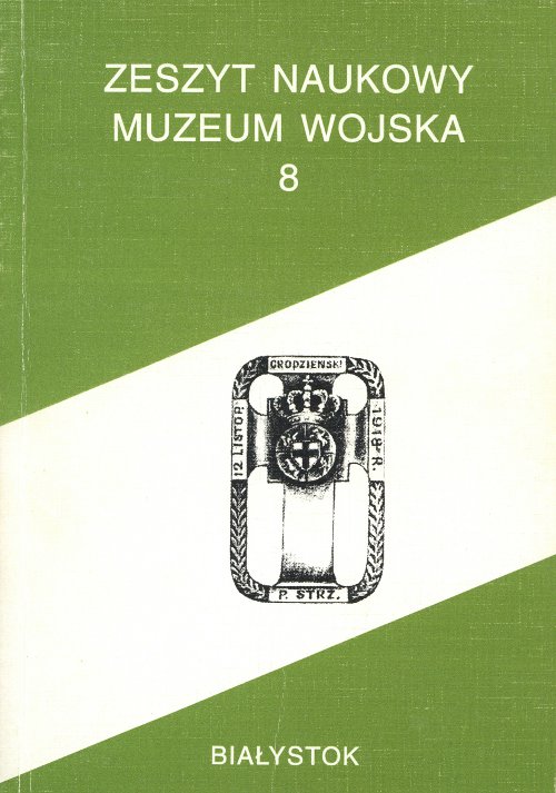 Zeszyt Naukowy Muzeum Wojska 8