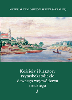 Kościoły i klasztory rzymskokatolickie dawnego województwa trockiego
