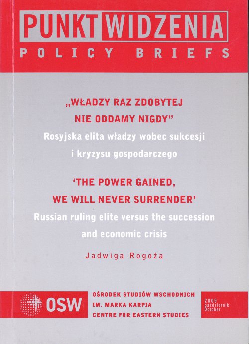 "Władzy raz zdobytej nie oddamy nigdy" październik 2008