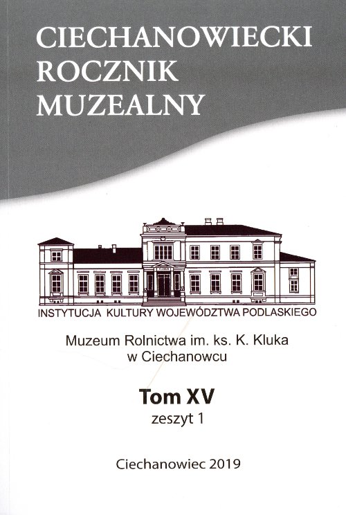 Ciechanowiecki Rocznik Muzealny Tom XV, Zeszyt 1