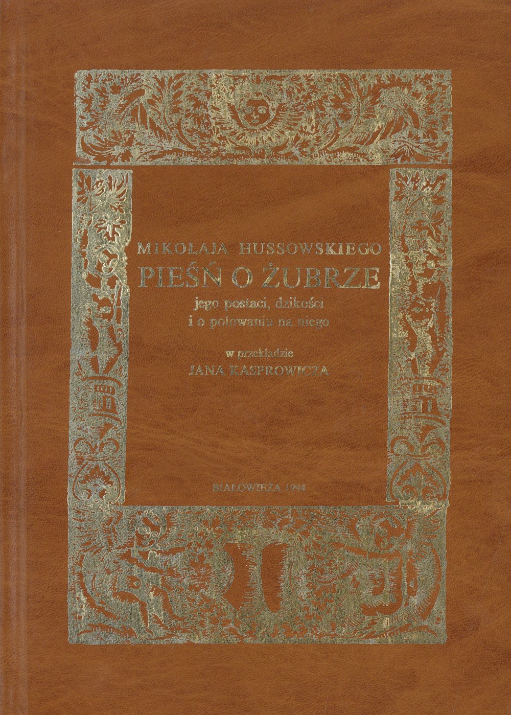 Mikołaja Hussowskiego „Pieśń o żubrze”