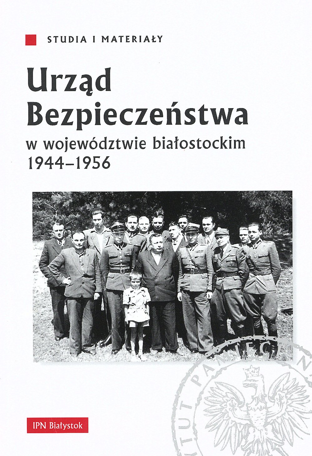 Urząd Bezpieczeństwa w województwie białostockim