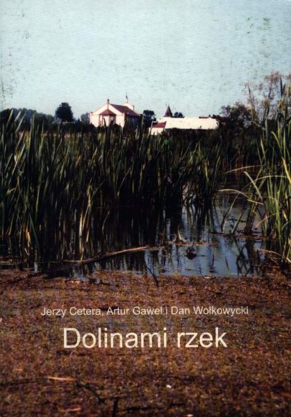 Dolinami rzek