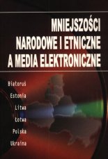 Mniejszości narodowe i etniczne a media elektroniczne