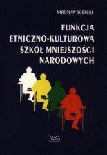 Funkcja etniczno-kulturowa szkół mniejszości narodowych