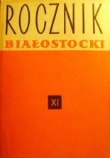 Rocznik Białostocki Tom XI