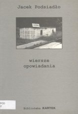 Wiersze. Opowiadania