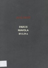 Paris. Niavola. Bylina