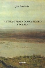 Hetman Piotr Doroszenko a Polska