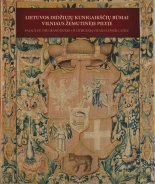 Lietuvos didžiųjų kunigaikščių rūmai Vilniaus Žemutinėje pilyje = Palace of the Grand Dukes of Lithuania in Vilnius Lower Castle