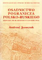 Osadnictwo pogranicza polsko-ruskiego