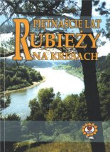 Piętnaście lat Rubieży na Kresach