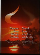 Muzyczne Forum Wschodu i Zachodu / Musical Forum of the East and the West
