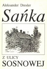 Sańka z ulicy Sosnowej