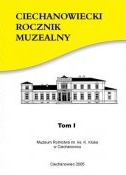 Ciechanowiecki Rocznik Muzealny I