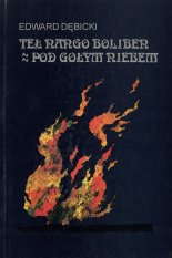 Teł nango boliben pod gołym niebem